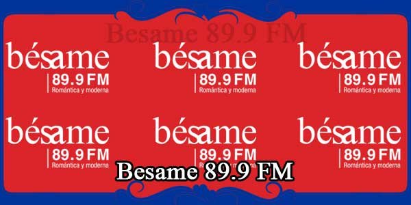 Besame 89.9 FM