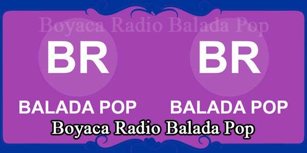 Boyaca Radio Balada Pop