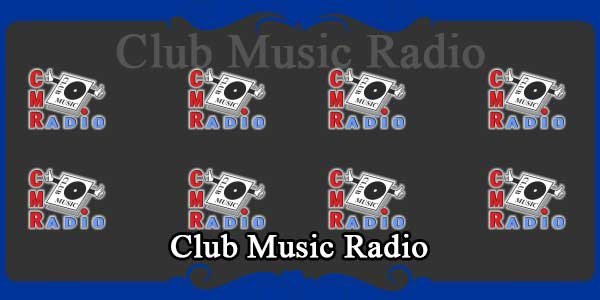 Club Music Radio