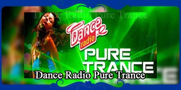 Dance Radio Pure Trance