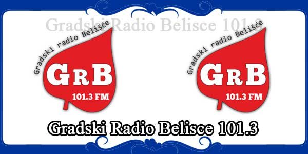 Gradski Radio Belisce 101.3