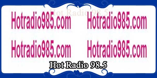 Hot Radio 98.5