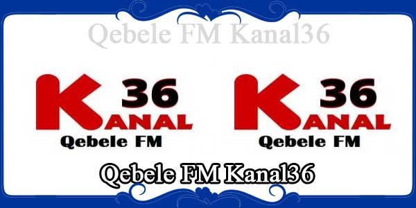 Qebele FM Kanal36