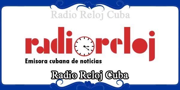 Radio Reloj Cuba