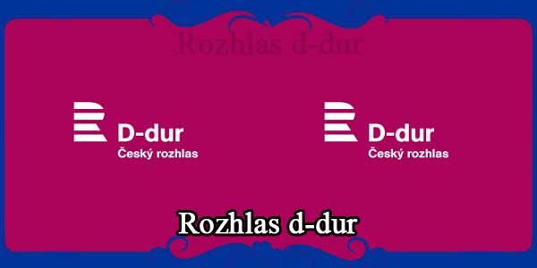 Rozhlas d-dur