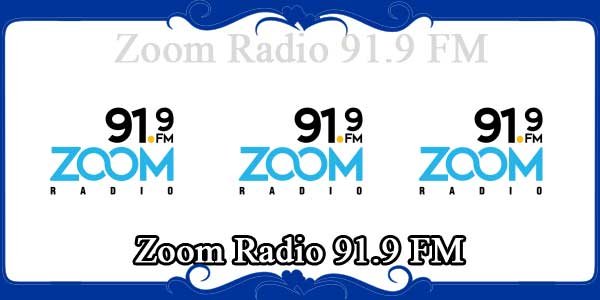 Zoom Radio 91.9 FM