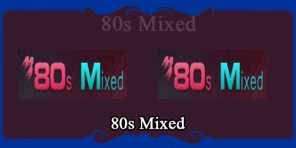 80s Mixed