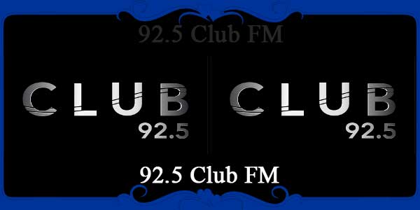 92.5 Club FM