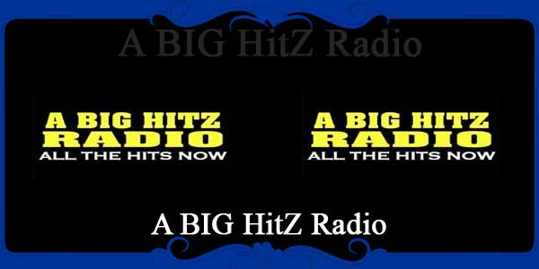 A BIG HitZ Radio