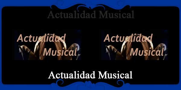 Actualidad Musical