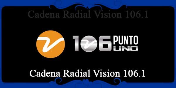 Cadena Radial Vision 106.1