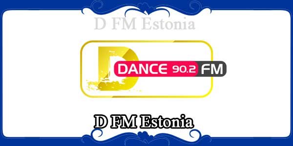 D FM Estonia 