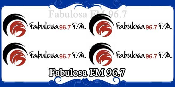 Fabulosa FM 96.7