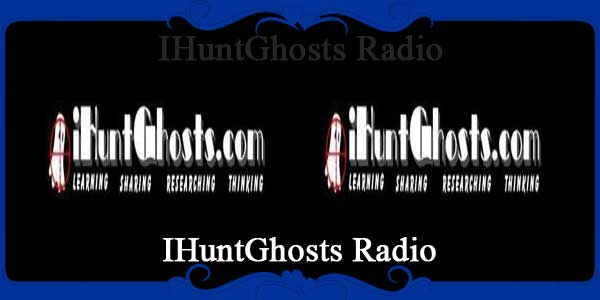 IHuntGhosts Radio