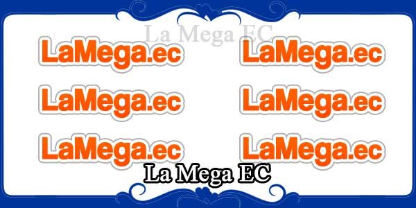 La Mega EC