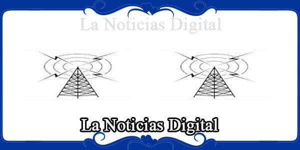 La Noticias Digital