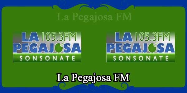 La Pegajosa FM