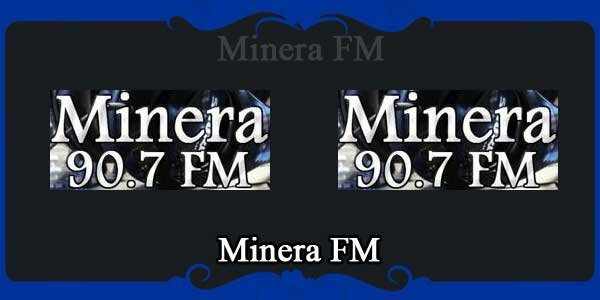 Minera FM