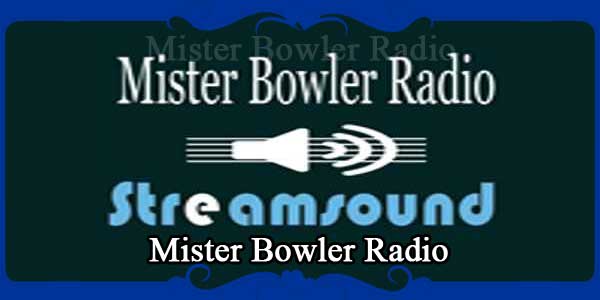Mister Bowler Radio