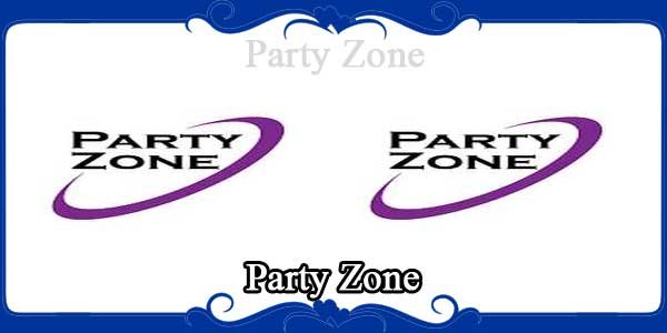 Party Zone