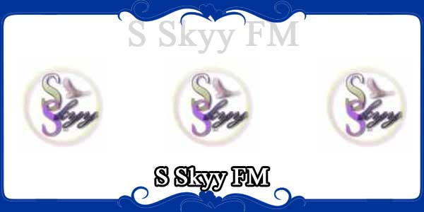 S Skyy FM