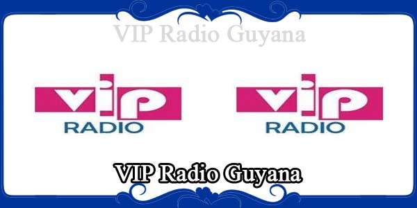 VIP Radio Guyana