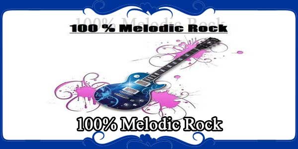100% Melodic Rock