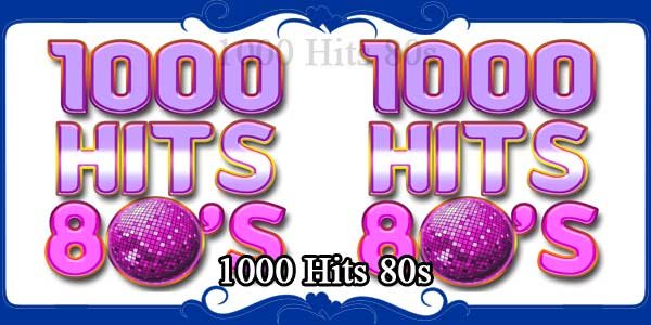 1000 Hits 80s