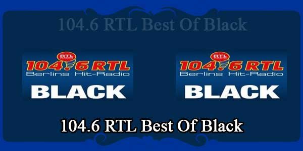 104.6 RTL Best Of Black