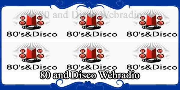 80 and Disco Webradio