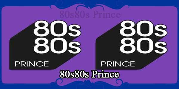 80s80s Prince