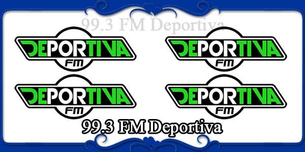 99.3 FM Deportiva