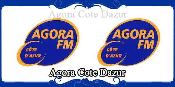 Agora Cote Dazur