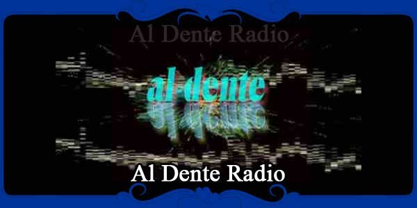 Al Dente Radio