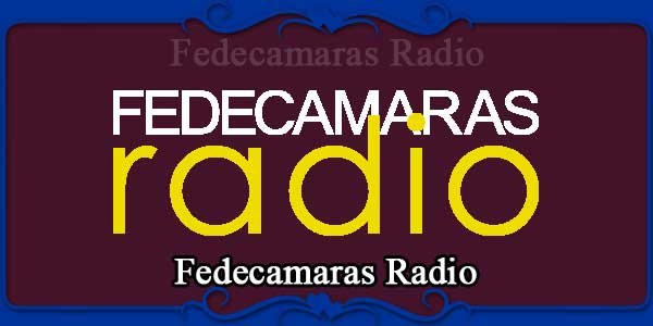 Fedecamaras Radio