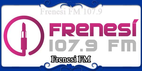 Frenesi FM 107.9