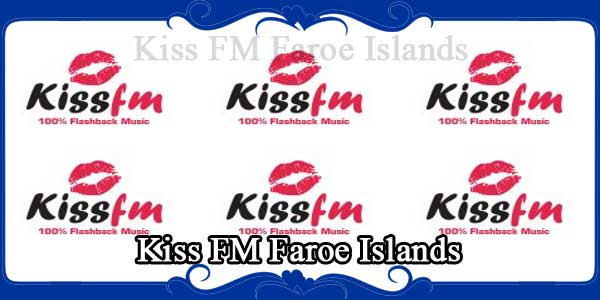 Kiss FM Faroe Islands