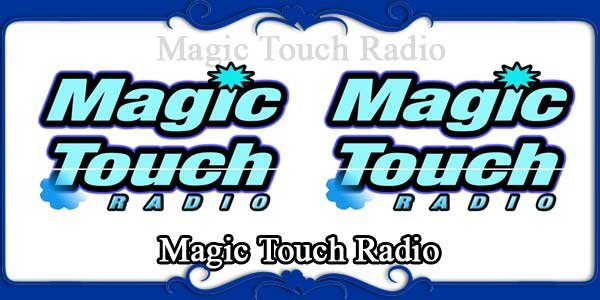 Magic Touch Radio