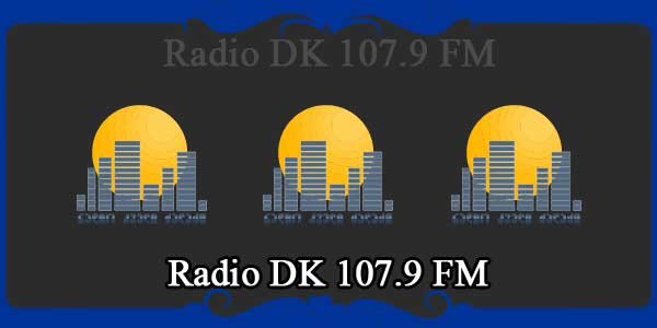 Radio DK 107.9 FM