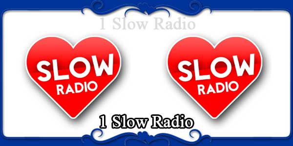 1 Slow Radio
