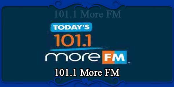 101.1 More FM