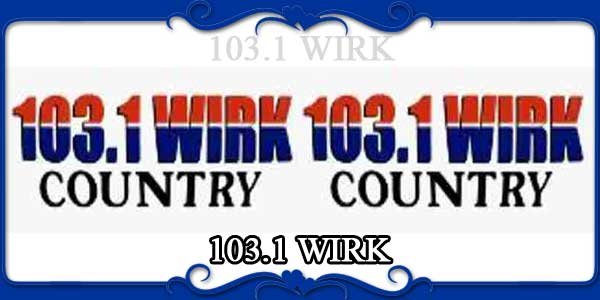 103.1 WIRK