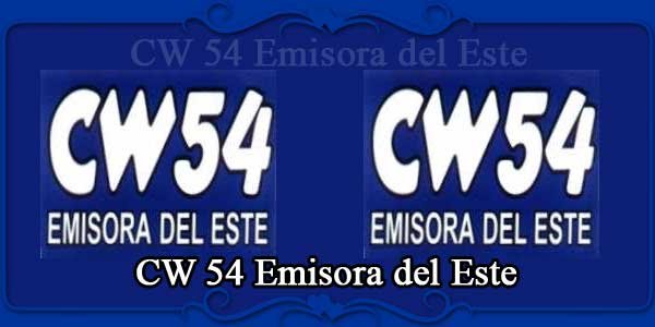 CW 54 Emisora del Este