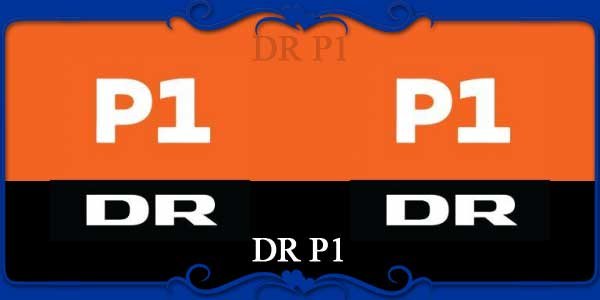 DR P1