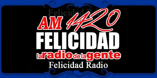 Felicidad Radio