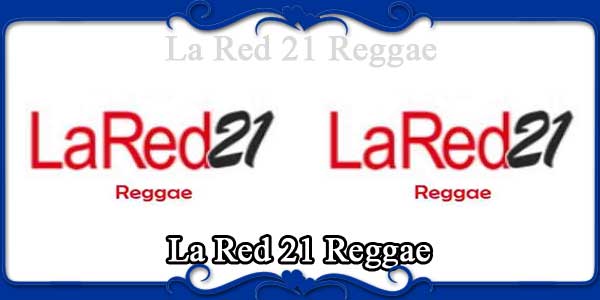 La Red 21 Reggae