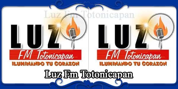 Luz Fm Totonicapan