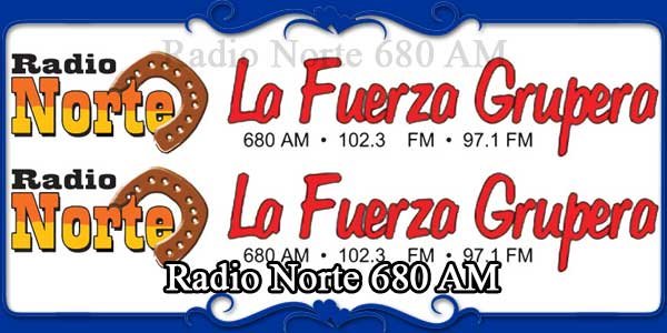 Radio Norte 680 AM