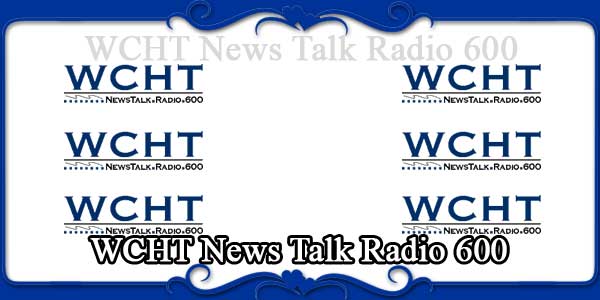 WCHT News Talk Radio 600