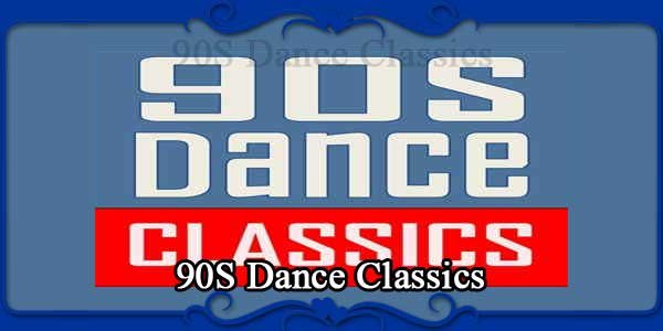 90S Dance Classics